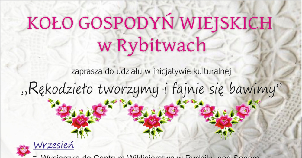 KOŁO GOSPODYŃ WIEJSKICH W RYBITWACH - 'Rękodzieło tworzymy i fajnie się bawimy'